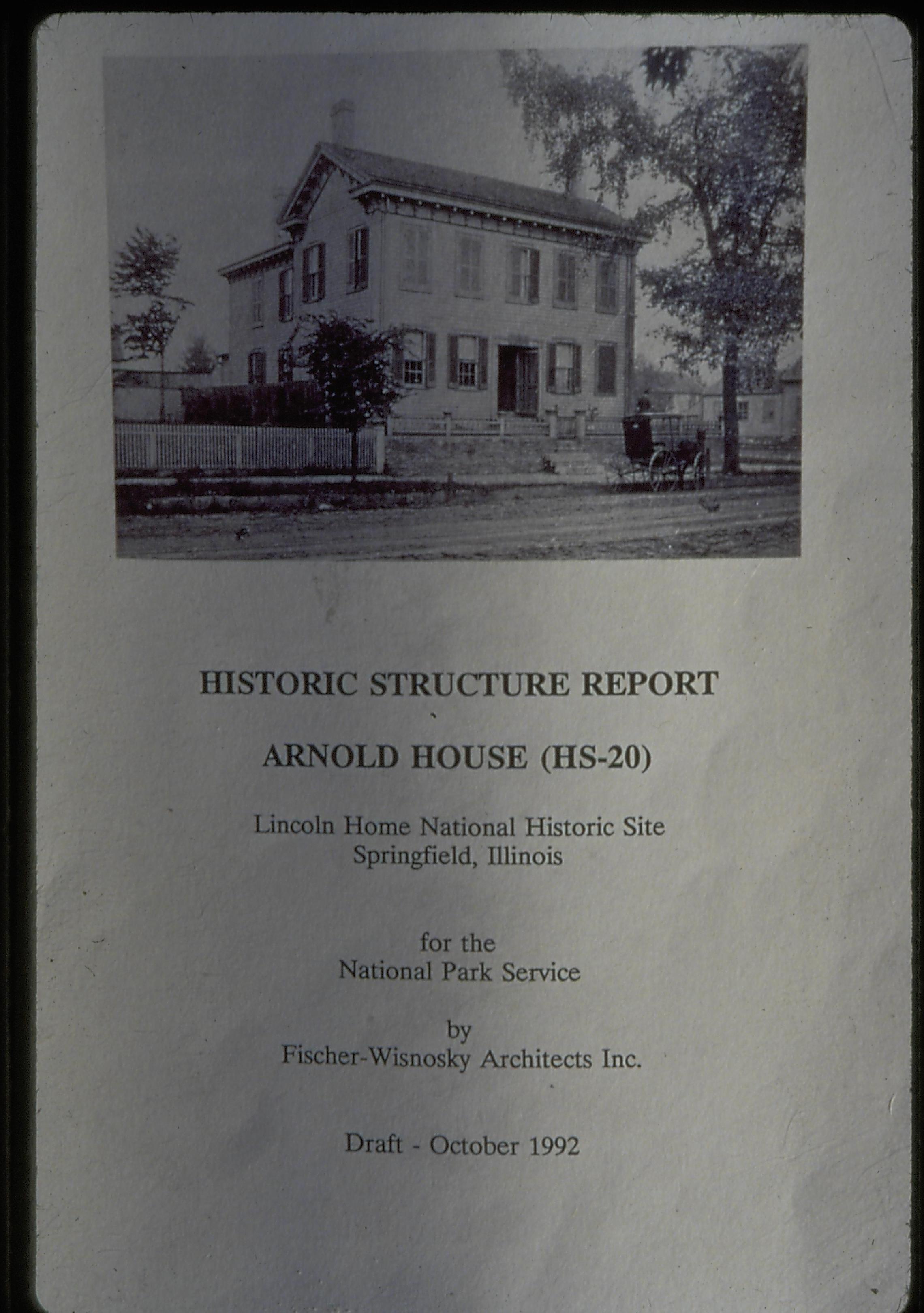 Arnold House plans, Historic Structure Report LIHO NHS- Arnold House, Historic Structure Report, 27 Arnold House, report