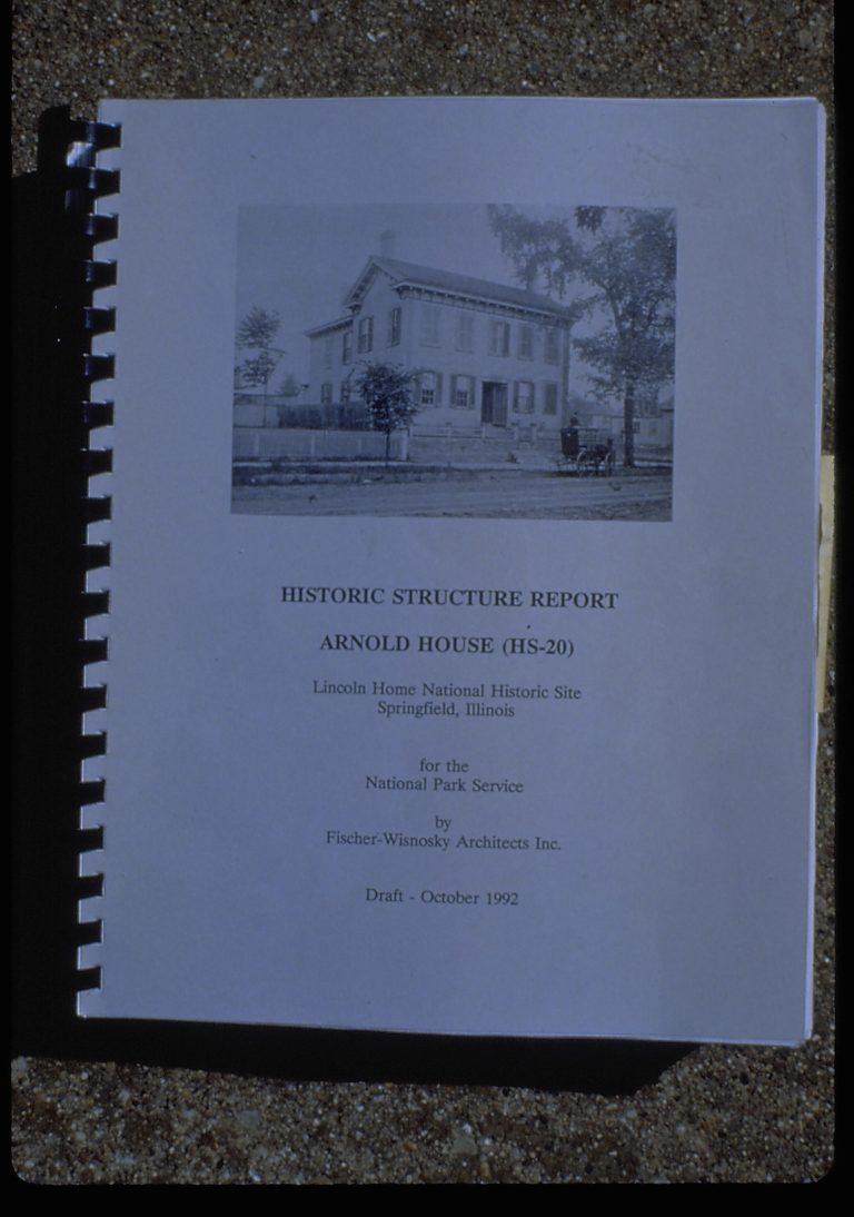 Historic Structure Report LIHO NHS- Arnold House, Historic Structure Report Arnold House, report